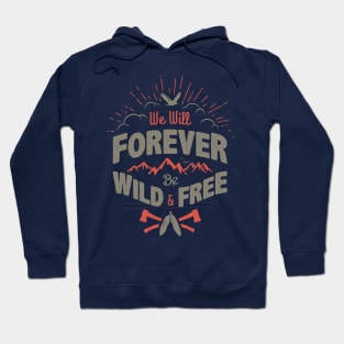 WILD AND FREE Hoodie